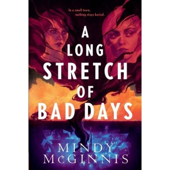 A Long Stretch of Bad Days -- Mindy McGinnis - Picture 1 of 1